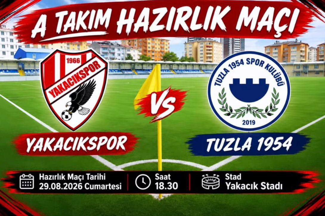 YAKACIKSPOR YENİ SEZON ÖNCESİ İLK HAZIRLIK MAÇINA ÇIKIYOR