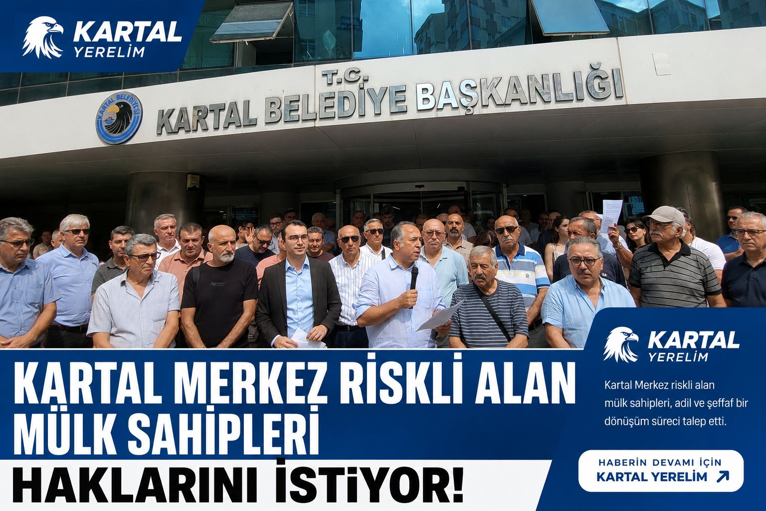 Kartal Merkez Riskli Alan Mülk Sahiplerinden Tepki: Şeffaflık İstiyoruz